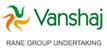 Vanshaj - Rane Group